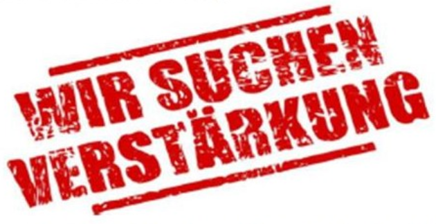 Schriftzug in Großbuchstaben "Wir suchen Verstärkung"